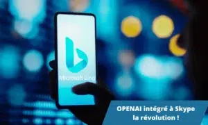 ChatGPT Openai : Microsoft ajoute ChatGPT à Skype